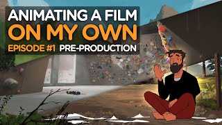 Animating a Film on My Own  Ep1  PreProduction [upl. by Nnaycart330]