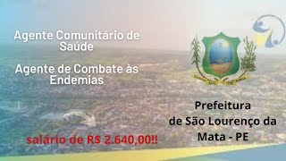 São Lourenço da Mata  PE  Agente Comunitário de Saúde e Agente de Endemias  UPENET IAUPE [upl. by Akamaozu518]