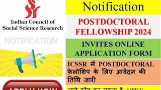 ICSSR Announced POSTDOCTORAL Fellowships 2024 [upl. by Tracy]