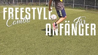 ACHTUNG Nur für absolute Anfänger  Freestyle Trick Combo für Einsteiger [upl. by Adleremse]