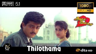 Thilothama Kaadhal Mannan Video Song 1080P Ultra HD 5 1 Dolby Atmos Dts Audio [upl. by Beatty822]