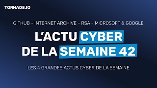 Le recap de lactu cyber semaine 42 [upl. by Nive]