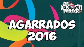 Agarrados 2016  Carnaval da Nazaré [upl. by Chin]