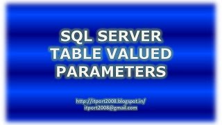 Table valued parameters in SQL Server [upl. by Dor]