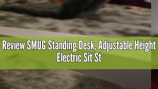 Review SMUG Standing Desk Adjustable Height Electric Sit Stand Up Down Computer Table 40x24 Inch [upl. by Inhsor]