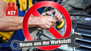 So geht Scheinwerferpolitur  aber ist es illegal Und OpelBremsleitungen des Grauens  NadW 27 [upl. by Arekahs873]