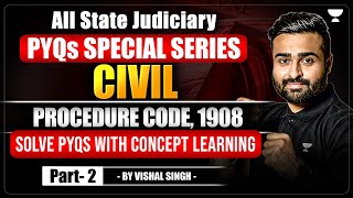 Civil Procedure Code PYQs  Concepts  All State Judiciary  Vishal Singh  Unacademy Judiciary [upl. by Aneehc]