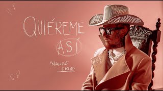 Nanpa Básico  Quiéreme Así Official Audio [upl. by Darcia660]