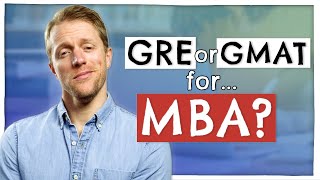 GMAT vs GRE For MBA Which Should You Choose [upl. by Atinra842]