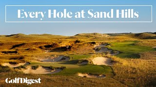 Every Hole at Sand Hills Golf Club  Golf Digest [upl. by Kiyoshi806]