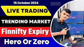 Live Trading BankNifty  Trading Setup For FinNifty 15 October 2024  Finnifty Hero Or ZeroTrade [upl. by Ennayelsel]