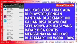 Cara download Blackmart aplikasi yang tidak ada di Playstor di android  baca Deskribsi [upl. by Ardnuat]