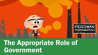 Friedman Fundamentals The Appropriate Role of Government [upl. by Oler]