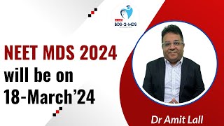 NEET MDS exam on 18March2024  dr Amit Lall bds2mds [upl. by Docila]