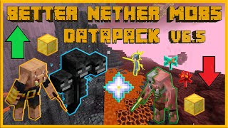 Better Nether Mobs v65 Mod Datapack Update  Minecraft [upl. by Ludwog]