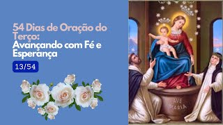 1354  Gozosos  54 Dias de Terço de Nossa Senhora Avançando com Fé e Esperança [upl. by Atiuqcaj137]