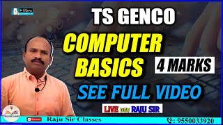 TS GENCO  COMPUTER BASICS 4 MARKS  Raju Sir Classes [upl. by Soracco598]