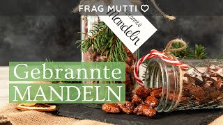 Gebrannte Mandeln selber machen ☃️🎄✨ wie vom Weihnachtsmarkt [upl. by Jangro]