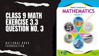 Class 9 Maths Exercise 33 2024 national book foundation [upl. by Bouley635]