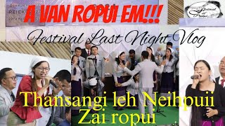 FESTIVAL OF PRAISE 2024  LAST NIGHT VLOG  A van ropui rem rem em  pyd upci Part 22 [upl. by Oinolopa]