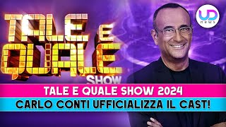 Tale E Quale Show 2024 Carlo Conti Ufficializza Il Cast [upl. by Unni524]