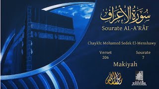 Coran7 Sourate AlArâf Version lue  Mohammed Sedek ElMenshawy Arabe et traduction en français [upl. by Kruse322]