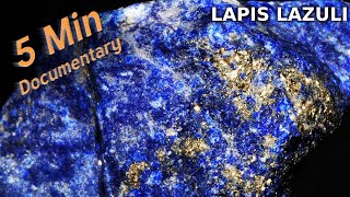 Lapis Lazuli  5 Minute Documentary [upl. by Ramonda]