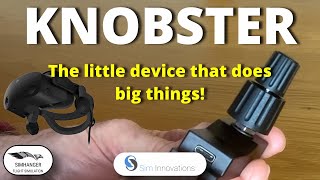 MSFS Knobster  The little device that does BIG things for VR Pilots  Sim Innovations [upl. by Jorgensen218]