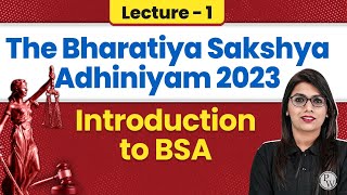 Bhartiya Sakshya Adhiniyam 2023  Lecture1  BSA 2023 By Shrimee Srivastava  Judiciary By PW [upl. by Vitek435]