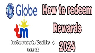 How to Redeem Rewards 2024  Paano mag Redeem ng Rewards sa Globe at TM 2024 [upl. by Oby]