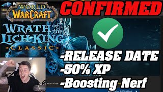 WOTLK RELEASE DATE CONFIRMED 50 XP Increase  BOOSTING Nerfed [upl. by Htepsle]