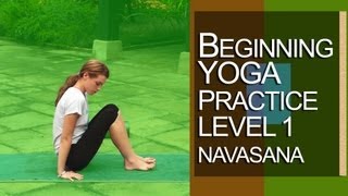 Yoga  Beginning Yoga Practice Lesson level 1 Navasana boat pose [upl. by Ahsead]