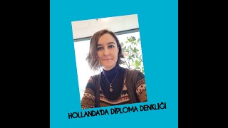 HOLLANDADA DİPLOMA DENKLİĞİ  DIPLOMA RECOGNITION IN THE NETHERLANDS [upl. by Butterworth]