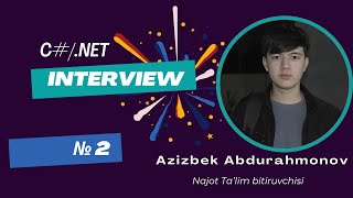 dotNET Interview Azizbek Abdurahmonov bilan [upl. by Muhammad]