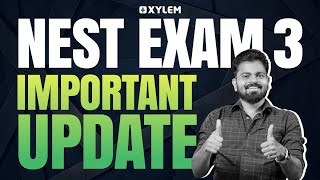 NEST EXAM 3 IMPORTANT UPDATE  Xylem SSLC [upl. by Ahsenra]