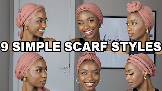 9 SIMPLE QUICK amp EASY WAYS TO STYLE 1 HEADWRAPTURBANHEADSCARF [upl. by Wight]