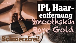 Dauerhafte Haarentfernung mit Intense Pulsed Light inkl RABATTCODE  Smoothskin Bare IPL Review [upl. by Drugge625]