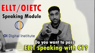 OIETC Speaking intro  ELLT Speaking preparation  Oxford English Speaking Test [upl. by Nordek]