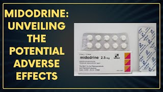 Midodrine What You Need to Know Now [upl. by Benton565]