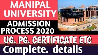 MANIPAL UNIVERSITY ADMISSION PROCESS 2020 MANIPAL UNIVERSITY ADMISSION 2020 [upl. by Tamas]