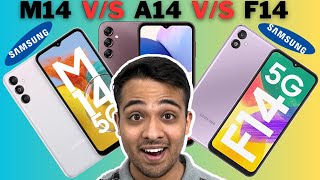 Samsung M14 vs A14 vs F14 ONE CLEAR ANSWER  Samsung M14 5g  Samsung A14 5g  Samsung F14 5g [upl. by Yerffej]