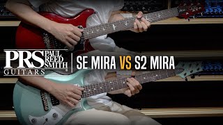 PRS SE Mira VS S2 Mira Review No Talking [upl. by Myles]