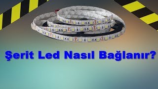 Şerit Led Nasıl Bağlanır [upl. by Nooj]