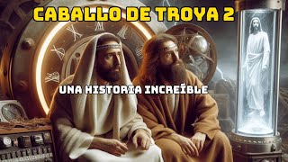 LA INCREÍBLE HISTORIA DE CABALLO DE TROYA EN SU SEGUNDO CAPITULO DE JJ BENITEZ FICCIÓN O REALIDAD [upl. by Kral]