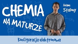 Chemia  Konfiguracja elektronowa [upl. by Jahn]