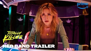 Totally Killer  Official Red Band Trailer  Prime Video [upl. by Magulac]