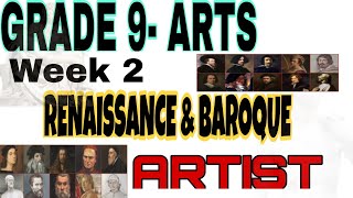 Renaissance and Baroque Arts amp Artist  Grade 9Arts Week 28with Quiz amp Pretest [upl. by Barta168]