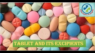 Tablet and its excipients in depth [upl. by Redep]