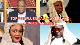 Top 12 Influential Lawyers and Judges In Nigeria [upl. by Sidoon722]