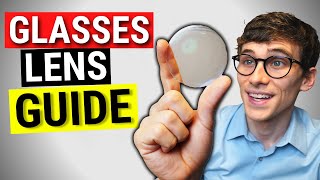 Prescription Glasses Lens Guide Lens Types and Materials [upl. by Kcirde918]